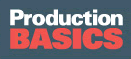 Production Basics